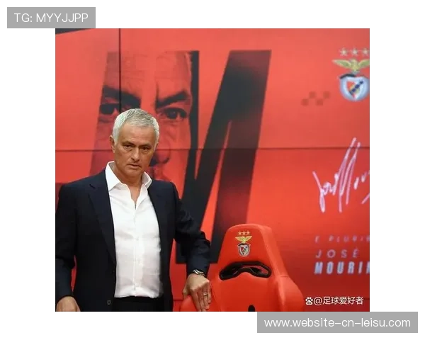 穆里尼奥谈本菲卡战术：低位防守反击效率32%，如何制约皇马68%控球率